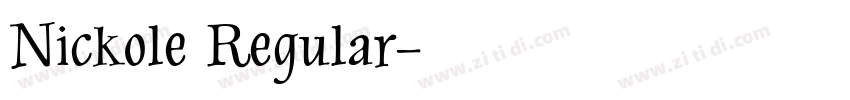 Nickole Regular字体转换